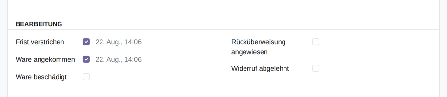 Gesetzte Haken „Frist verstrichen" und „Ware angekommen" mit Zeitstempel, Status „In Bearbeitung"